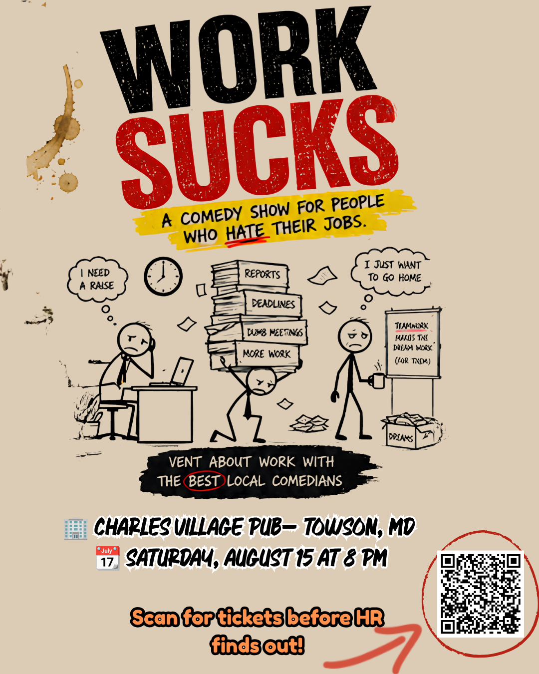 Work Sucks : A Towson, MD Comedy Show