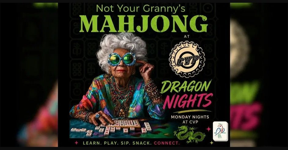Not Your Granny’s Mahjong | Monday’s at Cvp Towson