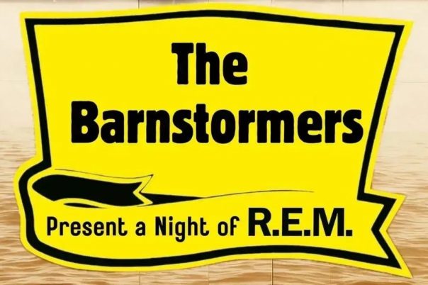 The Barnstormers Present: A Night of R.E.M.
